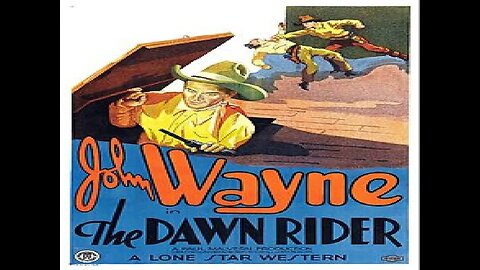 Dawn Rider - John Wayne