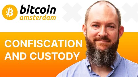 Confiscation And Custody - Bitcoin Amsterdam