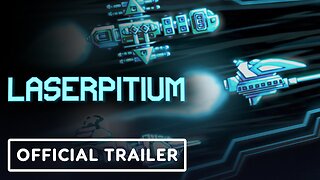 Laserpitium - Official Launch Trailer
