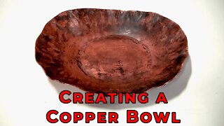 Making a copper bowl