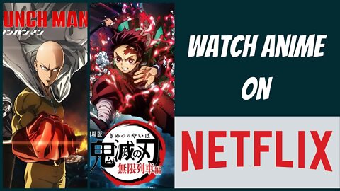 List of All Anime Available On Netflix India | Animeindia.in