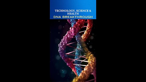 DNA Science Breakthrough