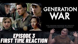 An Emotional WWII Story: My First Time Reaction to Generation War Episode 3