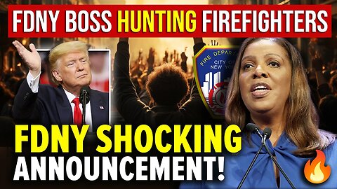 SHOCKING! FDNY SEARCHING FOR FIREFIGHTERS WHO BOOED AG LETITIA JAMES 🔥 CHEERED DONALD TRUMP