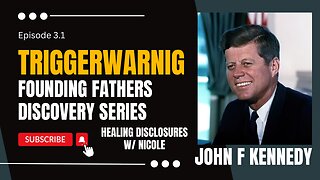 FOUNDING FATHER DISCOVERY SERIES EPISODE 3.1: JOHN F KENNEDY SR