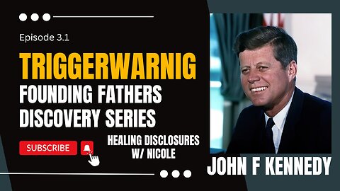 FOUNDING FATHER DISCOVERY SERIES EPISODE 3.1: JOHN F KENNEDY SR