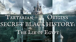 Tartaria Origins: SECRET BLACK HISTORY : The Lie of Egypt