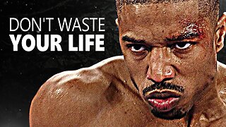 DONT WASTE YOUR LIFE/MOTIVATIONAL VIDEO/NEVER GIVE UP