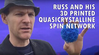 Russ Gries and His 3D Printed Quasicrystalline Spin Network (QSN)