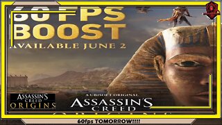 Assassin's Creed Origins- 60fps TOMORROW!!!!