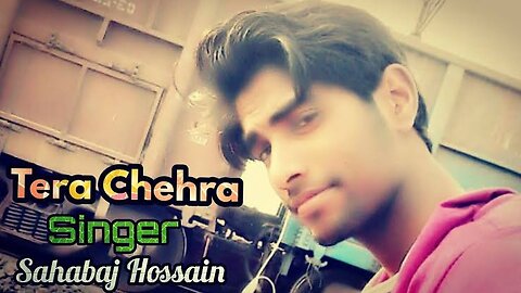 Tera Chehra | Original Song | Sahabaj Hossain
