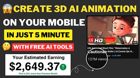 Create AI 3D Animation and Earn $2,649.37/month: Step-by-Step Guide for Beginners