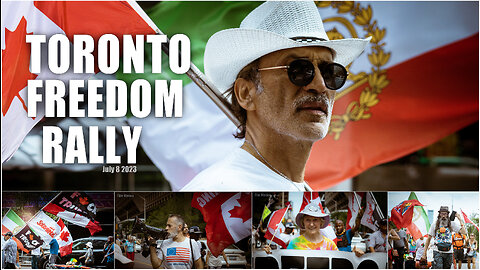 Toronto Freedom Rally July 8 2023