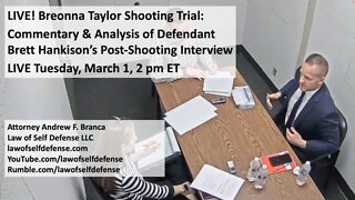 LIVE! Breonna Taylor Shooting Trial: Analysis of Defendant Brett Hankison’s Interview