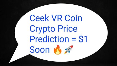 ceek vr news today 🚀 ceek vr prediction 🚀 ceek vr 🚀 ceek vr crypto price analysis soon X1000