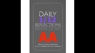 January 12 – AA Meeting - Daily Reflections - Alcoholics Anonymous - Read Along