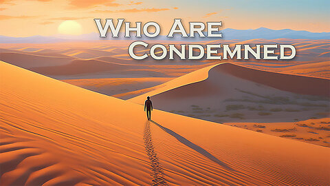 Who Are Condemned
