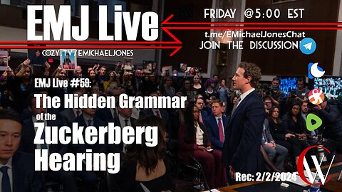 EMJ Live 60: The Hidden Grammar of the Zuckerberg Hearing