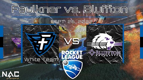 Rocket League- Faulkner White vs. Bluffton (2/27/23)
