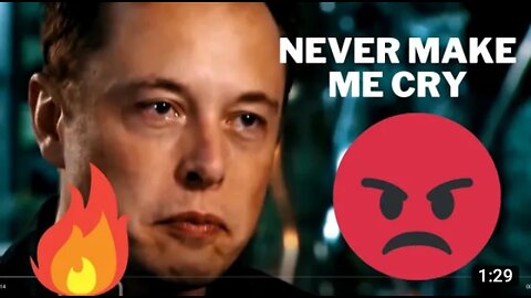 Elon Musk attitude!don't make me cry