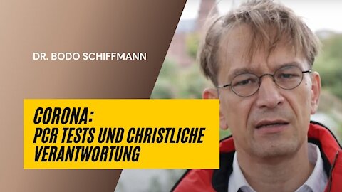 Bodo Schiffmann: PCR-Tests und christliche Verantwortung