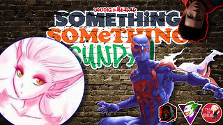 Spiderverse, Little Mermaid, Live Action Miles| Guest Magitek Mags Something Something Sunday EP20