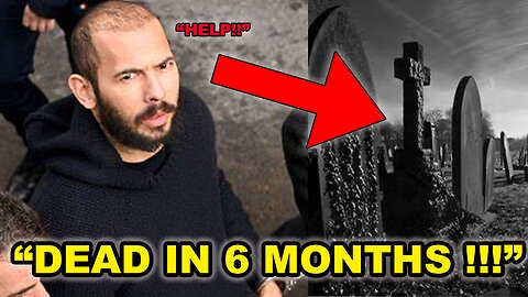 Andrew Tate DEAD In 6 Months??(Not Clickbait)