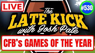 Late Kick Live Ep 530: CFB Games Of The Year | Bama Recruiting Surge | Bold Predictions & What-Ifs