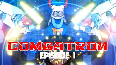 Combatron Fanfilm Episode 1