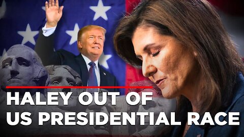 Nikki Haley drops out of presidential race