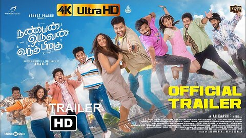 Nanban Oruvan Vantha Piragu - Official Trailer | Venkat Prabhu | Ananth | Aishwarya | 4K HDR