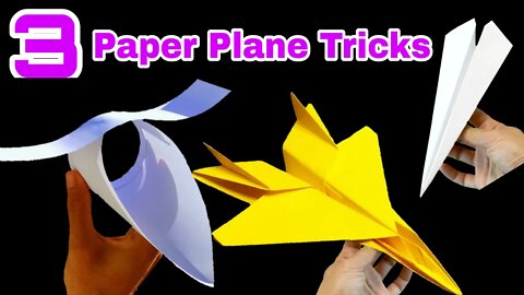 3 PAPER PLANE TRICKS || How to make a paper airplane ||Come Back Paper Plane Easy