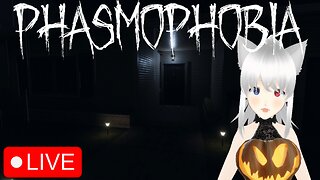 🔴PHASMOPHOBIA Day 3 👻[VRUMBLER]