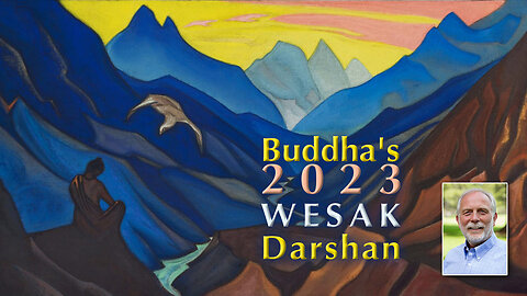Gautama Buddha's 2023 Wesak Darshan