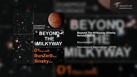 Soundproof - Beyond The Milkyway (Sinsky Dubstep Remix) [Soundproof Recordings | SP011]
