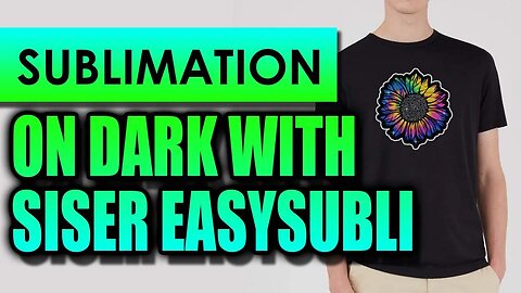 Sublimation on a Black Shirt with Siser EasySubli