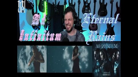 Ad Infinitum - Eternal Rains - Live Streaming Reactions with Songs and Thongs