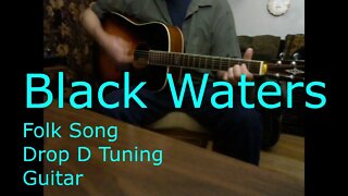 Black Waters - Easy Guitar, Folk Song