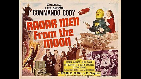 RADAR MEN FROM THE MOON (1952)--colorized