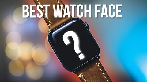 The Best Apple Watch Face! (2022)