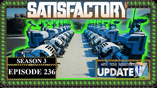 Modded | Satisfactory U7 | S3 Episode 236