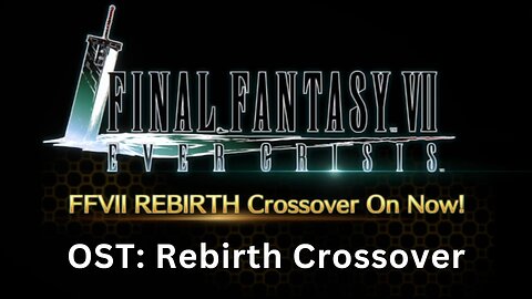 FF7EC OST: Rebirth Crossover