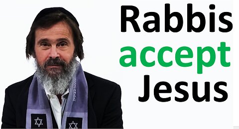 Rabbis Accept Jesus as the Jewish Messiah