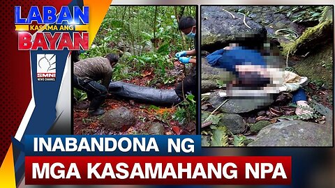 PANOORIN | Bangkay ng inabandonang squad leader ng N P A sa Cagayan, nahukay ng militar