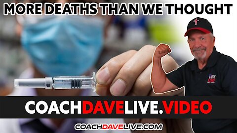 Coach Dave LIVE | 1-4-2022 | MORE DEATHS THAN WE THOUGHT