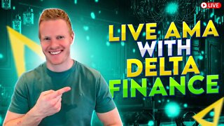 AMA with Delta Finance