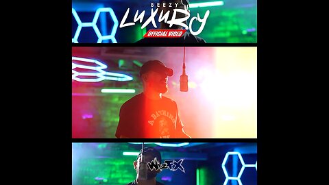 Luxury - Beezy (Official Music Video) shot by WizFX