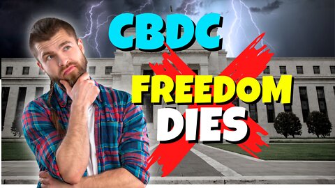 What is a CBDC? The awful truth Central Banks don't want you to know!