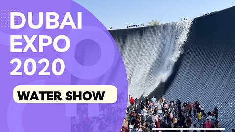 Dubai Expo Water Show