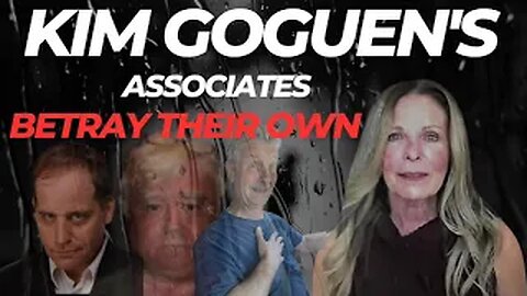 Kim Goguen INTEL | Associates Betray Their Own - Neil Keenan, Benjamin Fulford, Thomas Williams